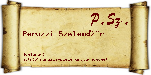 Peruzzi Szelemér névjegykártya